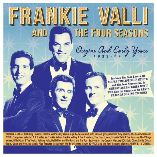 Cover for Valli, Frankie &amp; The Four Seasons · Origins And Early Years 1953-62 (CD) (2022)