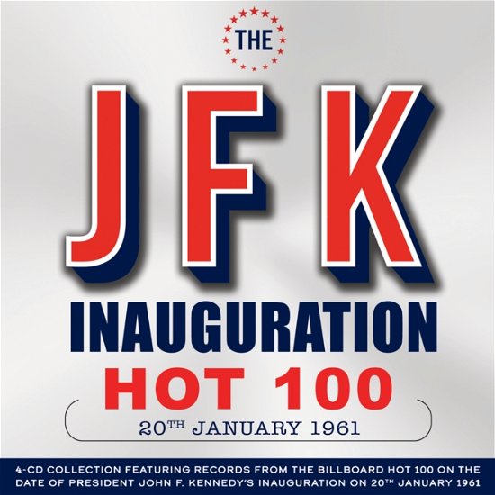 Cover for The JFK Inauguration Hot 100 20th January 1961 (CD) (2024)