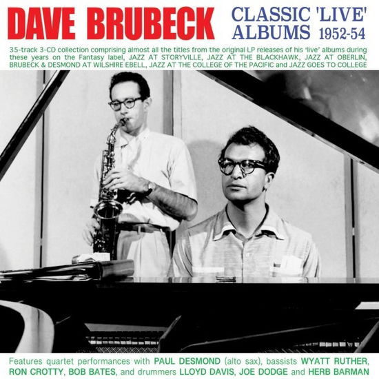 Cover for Dave Brubeck · Classic 'Live' Albums 1952-54 (CD) (2024)