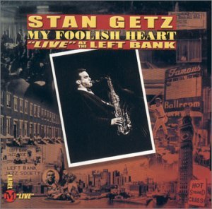 Cover for Stan Getz · My Foolish Heart by Stan Getz (CD) (2022)