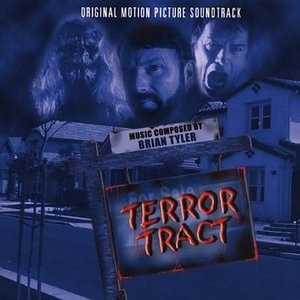 Cover for Brian Tyler  · Terror Tract / O.S.T. (CD)