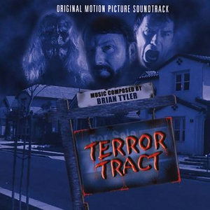 Cover for Brian Tyler  · Terror Tract / O.S.T. (CD)