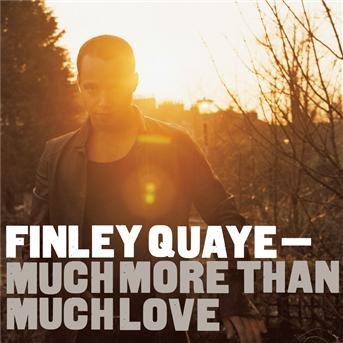 Cover for Finley Quaye · Much More Than Much Love (CD)