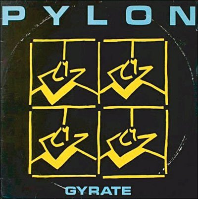 Cover for Pylon · Gyrate + (CD) [Remastered edition] (2007)