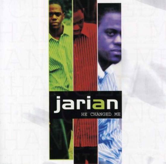 Cover for Jarian · He Changed Me (CD)