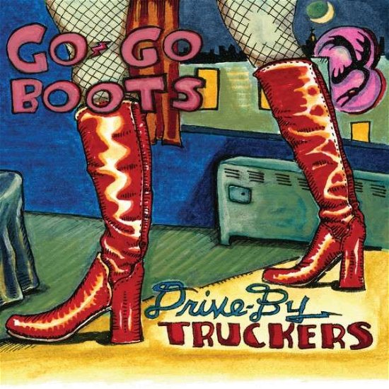 Cover for Drive-by Truckers · Go-go Boots (CD) [Digipak] (2011)