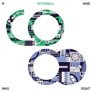 Cover for Ritornell · If Nine Was Eight (LP) (2016)