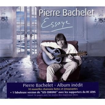 Cover for Pierre Bachelet · Essaye (CD) [Digipak] (2017)