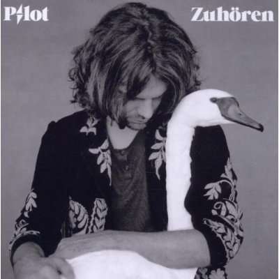 Zuhören - Pilot - Music - SONY MUSIC - 0886976073121 - March 23, 2012