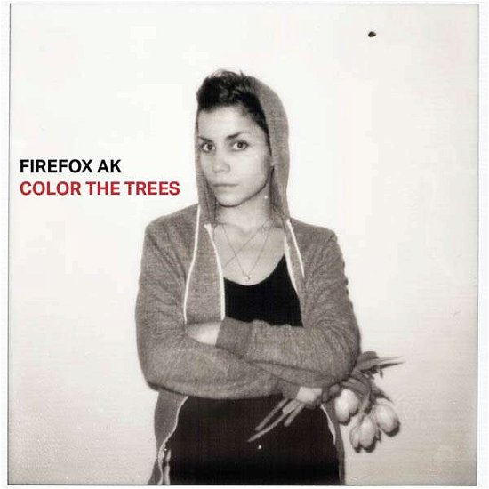 Color the Trees - Firefox Ak - Musik - RAZZIA - 0886979197121 - 2. august 2011