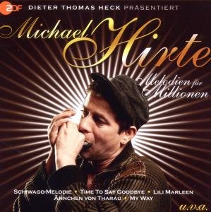 Cover for Michael Hirte · Melodien Fuer Millionen (CD) (2011)