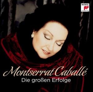 Cover for Montserrat Caballé · DIE GROßEN ERFOLGE (CD) (2012)