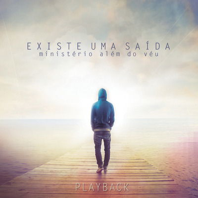 Cover for Alem Do Veu · Existe Uma Saida (CD) (2008)