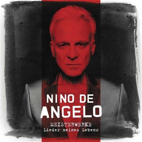 Cover for Nino De Angelo · Meisterwerke (Lieder Meines Lebens) (CD) (2014)