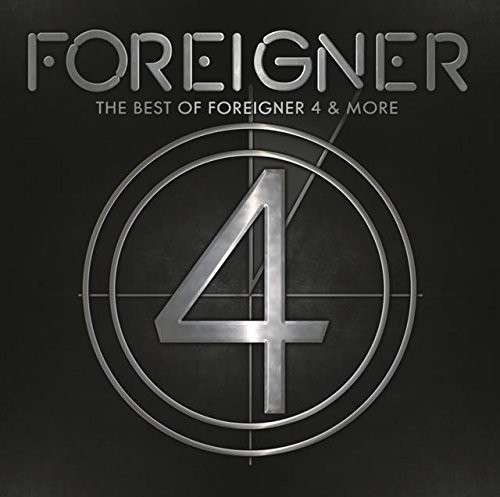 Cover for Foreigner · Best of Foreigner 4 &amp; More (CD) (2014)