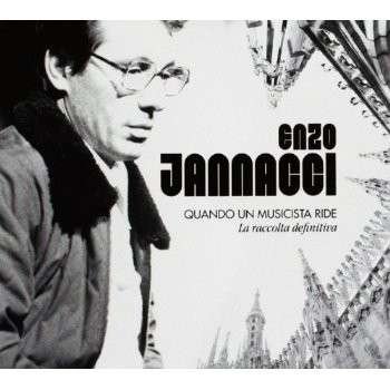 Cover for Enzo Jannacci · Quando Un Musicista Ride-la Raccolta Definitiva (CD) (2013)