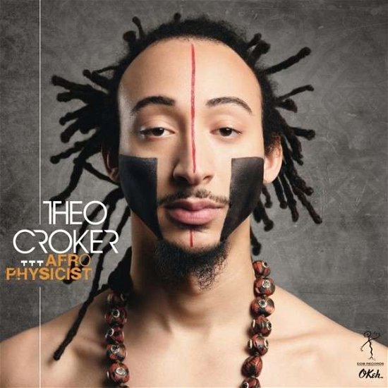 Cover for Theo Croker · Afrophysicist (CD) (2014)