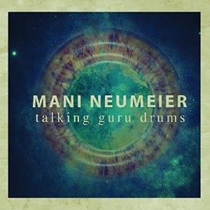 Cover for Neumeier Mani · Talking Guru Drums (CD) (2016)