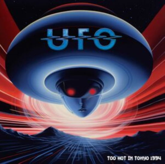 Too Hot In Tokyo 1994 - Ufo - Musique - Cleopatra Records - 0889466456121 - 1 mars 2024