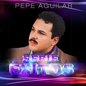 Cover for Pepe Aguilar · Serie Exitos (CD) (2016)