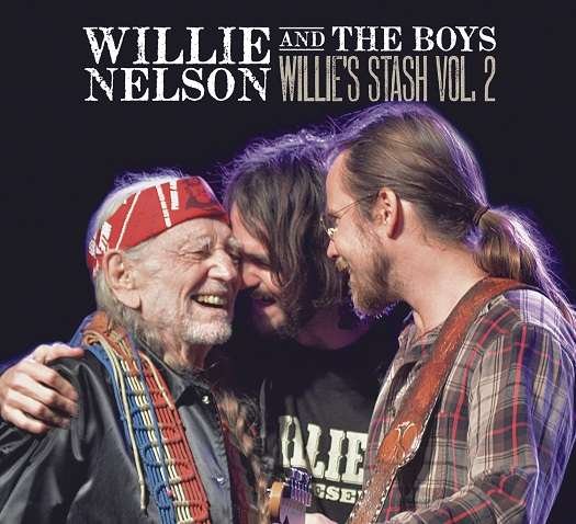Willie Nelson · Willie And The Boys - WillieS Stash - 2 (CD) [Digipak] (2017)