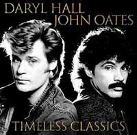 Timeless Classics - Daryl Hall & John Oates - Música - SONY MUSIC CG - 0889854891121 - 20 de octubre de 2017