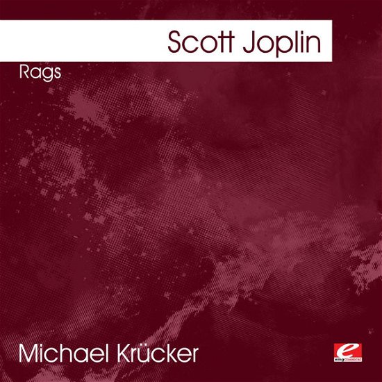 Cover for Scott Joplin · Joplin: Rags-Joplin,Scott (CD) (2012)