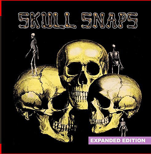 Skull Snaps - Skull Snaps - Music - Essential Media Mod - 0894232587121 - November 20, 2015