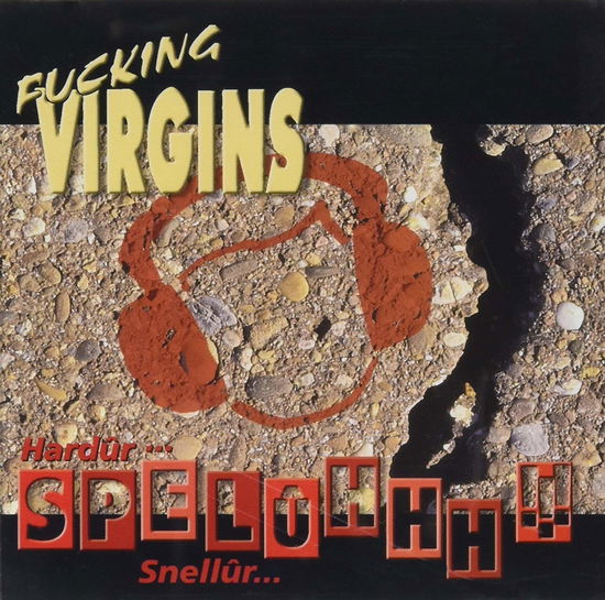 Cover for Fucking Virgins · Hardur Snellur Spelen (CD) (2015)