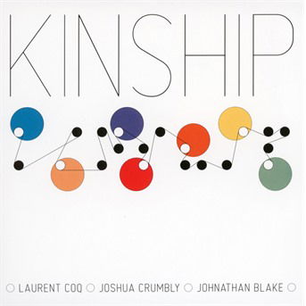 Cover for Laurent -Trio- Coq · Kinship (CD) (2017)