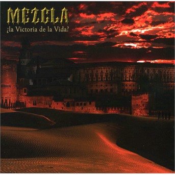 Cover for Mezcla · La Victoria De La Vida ? (CD) (2019)