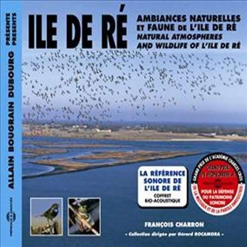 Cover for Ile De Re · Ambiances Naturelles Et Faune De LIle De Re (CD) (2018)