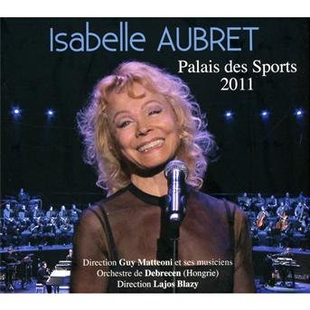 Cover for Isabelle Aubret · Isabelle aubret au palais des sport (CD) (2011)