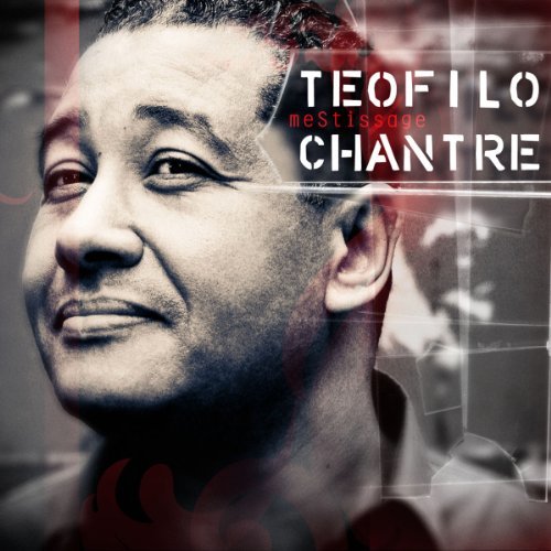 Cover for Teofilo Chantre · Mestissage (CD) [Digipak] (2011)