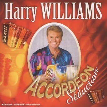Cover for Harry Williams · Accordeon Seduction (CD) (2010)