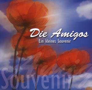Die Amigos · Die Amigos - Ein Kleines Souvenir (CD) (2007)