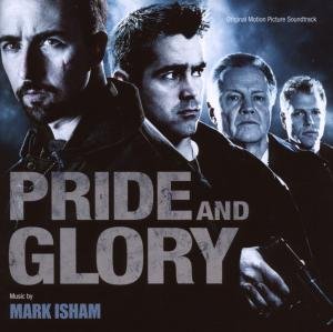 Pride & Glory Varèse Sarabande Soundtrack - Org. Soundtrack - Music - DAN - 4005939693121 - October 10, 2008