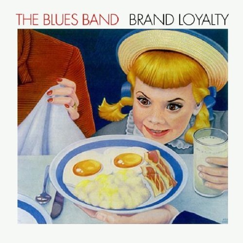 Brand Loyalty - Blues Band - Musik - REPERTOIRE RECORDS - 4009910115121 - 12. november 2012