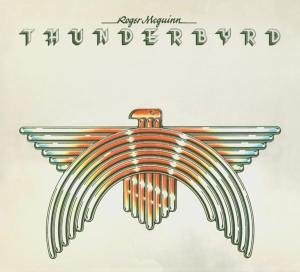 Thunderbyrd - Roger Mcguinn - Musikk - REPERTOIRE - 4009910230121 - 5. juli 2005