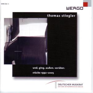 Stiegler: Und Ging Auben Voruber / Various - Stiegler: Und Ging Auben Voruber / Various - Música - WERGO - 4010228656121 - 15 de janeiro de 2007
