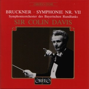 Symphonie No. 7 - Bruckner / Davis - Musique - ORFEO - 4011790208121 - 7 novembre 1989