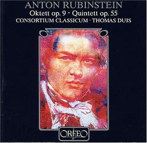 Octet in D Major / Quintet in F Major - Rubinstein / Consortium Classicum - Music - ORFEO - 4011790422121 - March 1, 2005