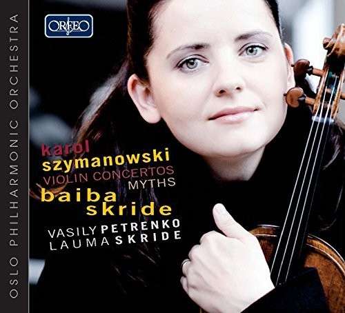 Cover for Skride / Opo / Petrenko · Szymanowski Violin Concerto (CD) (2015)