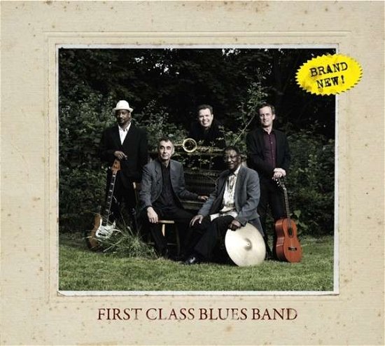 Brand New - First Class Blues Band - Musiikki - ACOUSTIC MUSIC - 4013429115121 - perjantai 7. helmikuuta 2014