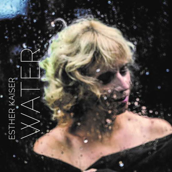 Water - Esther Kaiser - Musik - DYING VICTIMS PRODUCTIONS - 4014063433121 - 4. März 2022