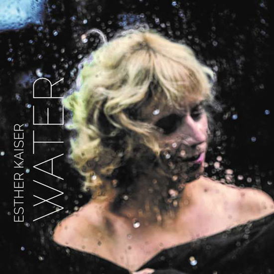 Water - Esther Kaiser - Musik - DYING VICTIMS PRODUCTIONS - 4014063433121 - 4. marts 2022