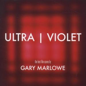 Cover for Gary Marlowe · Ultra / violet: The Best Fil (CD) (2018)