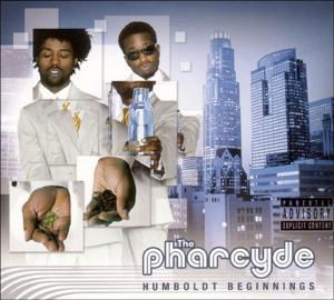 Cover for Pharcyde · Humboldt Beginnings (CD) (2004)