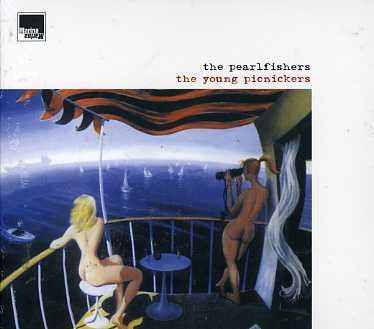 Cover for The Pearlfishers · The Young Picnickers (CD) (2005)