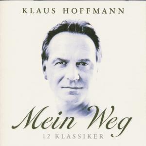 Mein Weg - Klaus Hoffmann - Música - Indigo - 4015698896121 - 12 de novembro de 1999